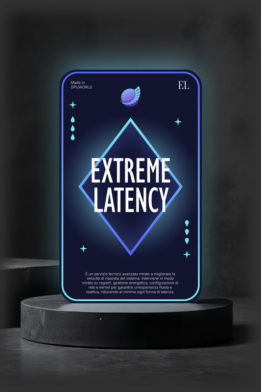 Extreme Latency